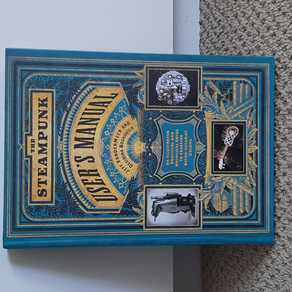 The Steampunk User's Manual Decorative Collectible Book On History Of Steampunk